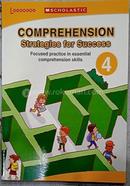 Comprehension Strategies for Success 4