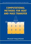 Computational Methods for Heat and Mass Transfer