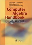 Computer Algebra Handbook