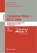 Computer Vision - ACCV 2006 - Lecture Notes in Computer Science-3852