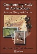 Confronting Scale in Archaeology