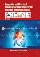 Congenital and Structural Heart Diseases and Intervention : Research Work in Bangladesh