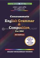 Consummate English Grammar And Composition For Class - HSC (4th Edition)