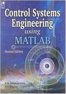 Control Systems Engineering Using Matlab, 2nd Edition