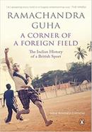Corner of a Foreign Field : The Indian History of a British Sport image
