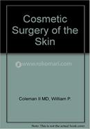 Cosmetic Surgery of the Skin