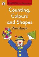 Counting, Colours and Shapes workbook