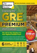Cracking the GRE Premium Edition with 6 Practice Tests, 2020: The All-in-One Solution for Your Highest Possible Score (Graduate School Test Preparation)