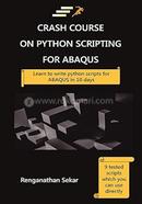 Crash Course on Python Scripting for ABAQUS