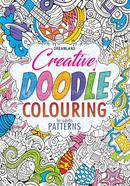 Creative Doodle Colouring Book for Beginners and Adults : Patterns
