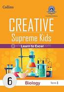 Creative Supreme Kids Biology 6