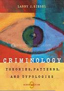 Criminology: Theories, Patterns, and Pypologies