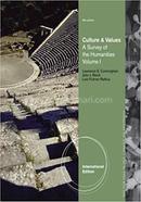 Culture And Values: A Survey Of The Humanities - Vol 1
