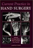 Current Practice in Hand Surgery