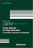 Cycle Spaces of Flag Domains - Progress in Mathematics-245