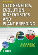 Cytogenetic, Evolution, Biostatics and Plant Breeding
