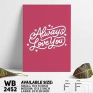 DDecorator Always Love Yourself - Motivational Wall Board and Wall Canvas - WB2452