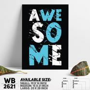 DDecorator Awesome - Motivational Wall Board and Wall Canvas - WB2621