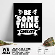 DDecorator Be Great - Motivational Wall Board and Wall Canvas - WB2633