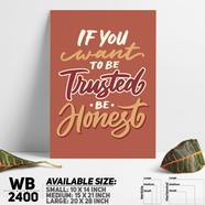 DDecorator Be Honest - Motivational Wall Board and Wall Canvas - WB2400