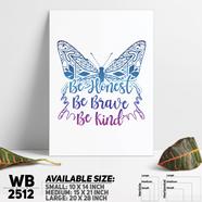 DDecorator Be Honest - Motivational Wall Board And Wall Canvas - WB2512