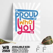 DDecorator Be Proud Of Yourself - Motivational Wall Board and Wall Canvas - WB2969