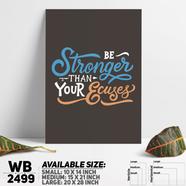 DDecorator Be Stronger - Motivational Wall Board And Wall Canvas - WB2499
