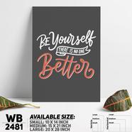 DDecorator Be Yourself - Motivational Wall Board and Wall Canvas - WB2481