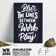 DDecorator Blur The Lines - Motivational Wall Board and Wall Canvas - WB2890