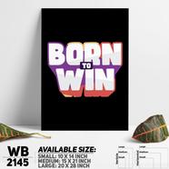 DDecorator Born To Win - GYM - Motivational Wall Board and Wall Canvas - WB2145