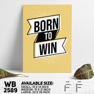 DDecorator Bornr To Win - Motivational Wall Board And Wall Canvas - WB2589