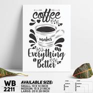 DDecorator Coffee and Everything - Motivational Wall Board and Wall Canvas - WB2211
