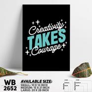 DDecorator Creativity Takes Courage - Motivational Wall Board and Wall Canvas - WB2652