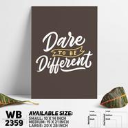 DDecorator Dare To Be Different - Motivational Wall Board and Wall Canvas - WB2359