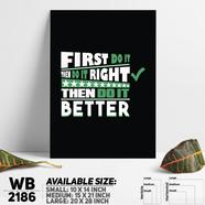 DDecorator Do It Right and Better - Motivational Wall Board and Wall Canvas - WB2186