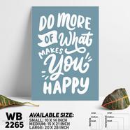 DDecorator Do More and Be Happy - Motivational Wall Board and Wall Canvas - WB2265