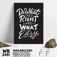 DDecorator Do The Right Thing - Motivational Wall Board and Wall Canvas - WB2451