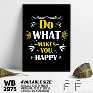 DDecorator Do What Makes You Happy - Motivational Wall Board and Wall Canvas - WB2975