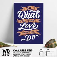 DDecorator Do What You Love - Motivational Wall Board And Wall Canvas - WB2417