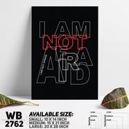 DDecorator Don't Be Afraid - Motivational Wall Board and Wall Canvas - WB2762