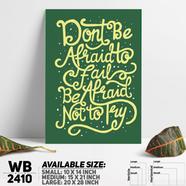 DDecorator Don't Be Afraid - Motivational Wall Board And Wall Canvas - WB2410