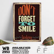 DDecorator Don't Forget To Smile - Motivational Wall Board and Wall Canvas - WB2953