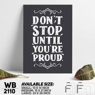 DDecorator Don't Stop - Proud - Motivational Wall Board and Wall Canvas - WB2110