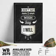 DDecorator Don't Wish - Motivational Wall Board and Wall Canvas - WB2079