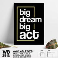 DDecorator Dream Big - Motivational Wall Board And Wall Canvas - WB2513