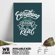 DDecorator Everything Is Real - Motivational Wall Board and Wall Canvas - WB2365