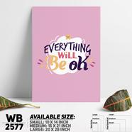 DDecorator Everything Will Be Ok - Motivational Wall Board And Wall Canvas - WB2577