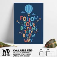 DDecorator Follow Your Dream - Motivational Wall Board and Wall Canvas - WB2213