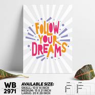 DDecorator Follow Your Dreams - Motivational Wall Board and Wall Canvas - WB2971