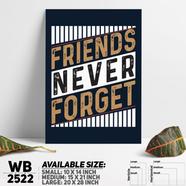 DDecorator Friends Never Forget - Motivational Wall Board And Wall Canvas - WB2522